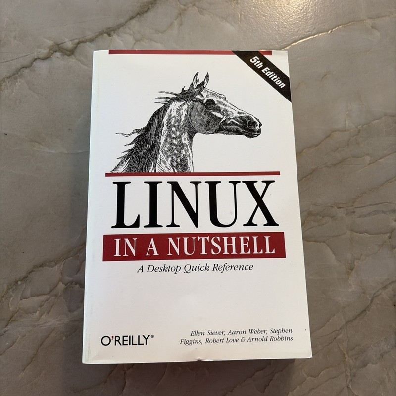 In a Nutshell (O’reilly) Ser.: Linux in a Nutshell Aaron Weber, et al (2005)