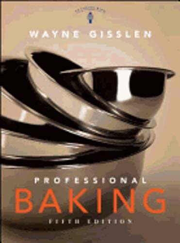 Professional Baking by Wayne Gisslen: Used