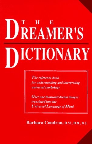 The Dreamer’s Dictionary: Translations in the Universal Language of Mind