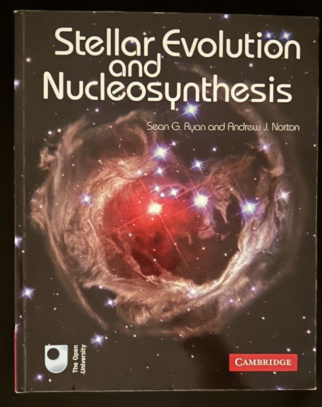 Stellar Evolution & Nucleosynthesis by Andrew J Norton VG Open University 2010