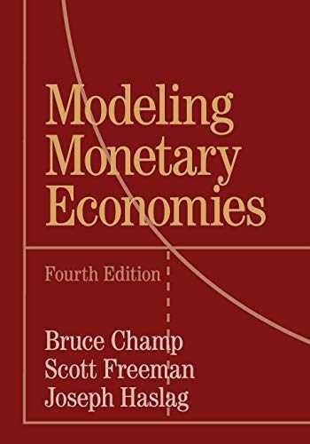 Modeling Monetary Economies – Paperback, by Champ Bruce; Freeman – Acceptable