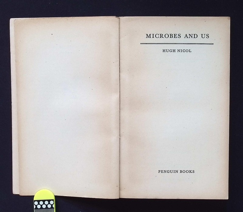 Microbes and Us by Hugh Nicol, 1955 1st Edition Pelican Books No. A326, PB gallery