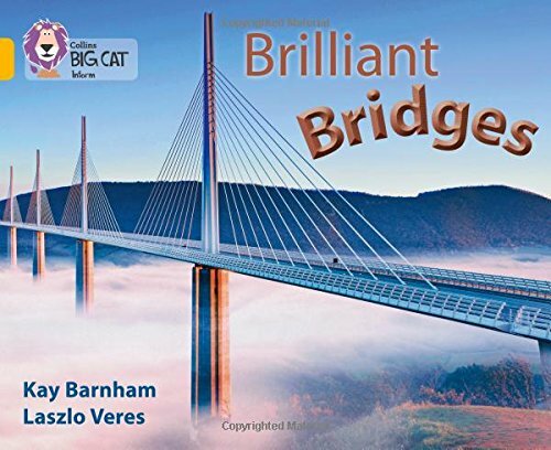 Brilliant Bridges: Band 09/Gold (Collins Big Cat) by Collins Big Cat 0007462026