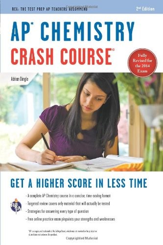 AP CHEMISTRY CRASH COURSE, 2ND ED., BOOK + ONLINE By Adrian Dingle & Derrick C.