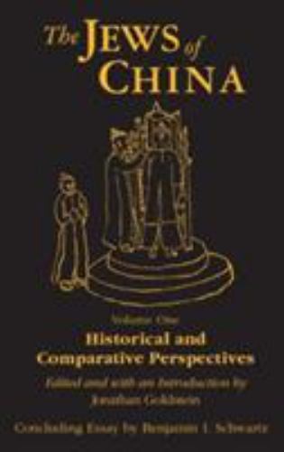 The Jews of China: V. 1: Historical and Comparative Perspectives