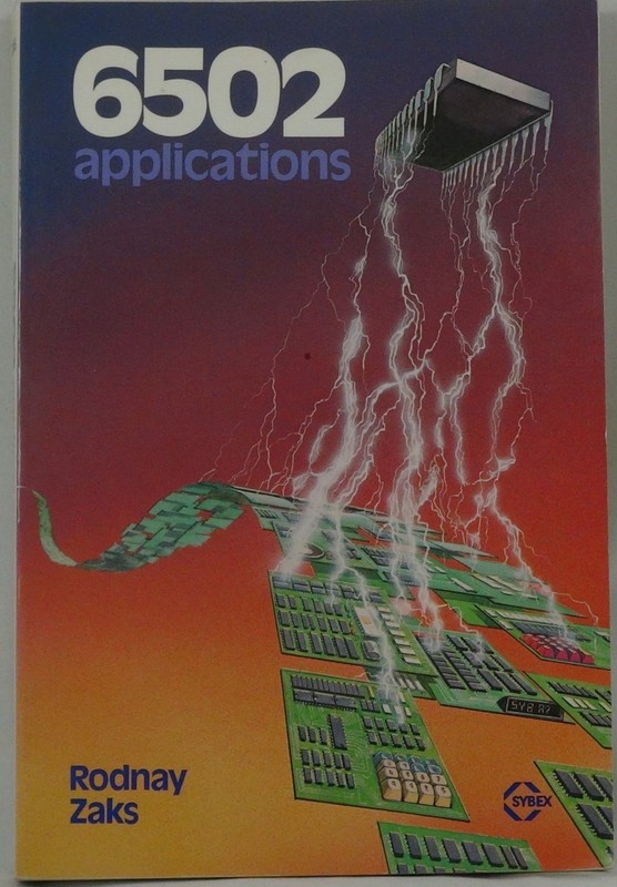 6502 Applications Rodney Zaks Sybex Vintage Programming Book Apple II Commodore