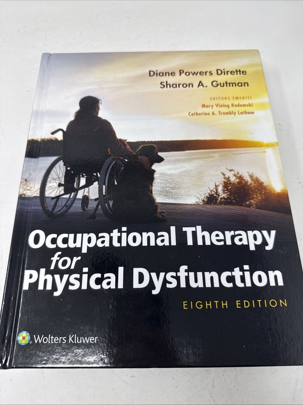 Occupational Therapy for Physical Dysfunction (Lippincott Connect) 8th Ed.