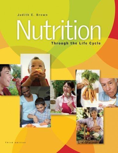 Nutrition Through the Life Cycle – 0495116378, Judith E Brown, paperback