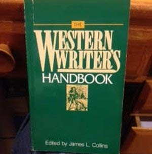 Western Writer’s Handbook – James, L.|Collins, M. – Acceptable – See conditi…