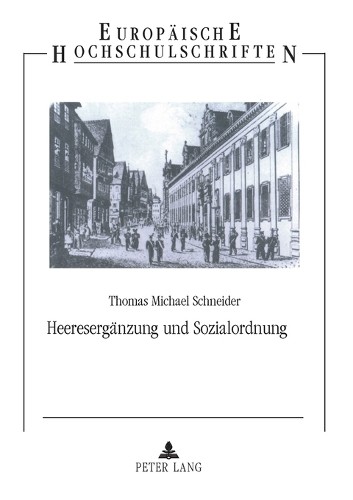 Thomas Michael Schneid Heeresergaenzung und Sozialordnu (Paperback) (UK IMPORT)