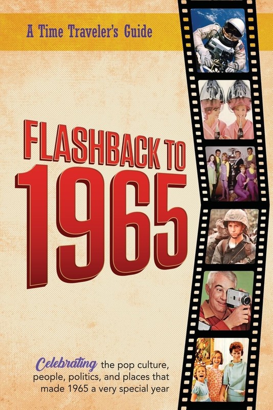 Flashback to 1965 – A Time Traveler’s Guide: Perfect birthday or wedding ann…