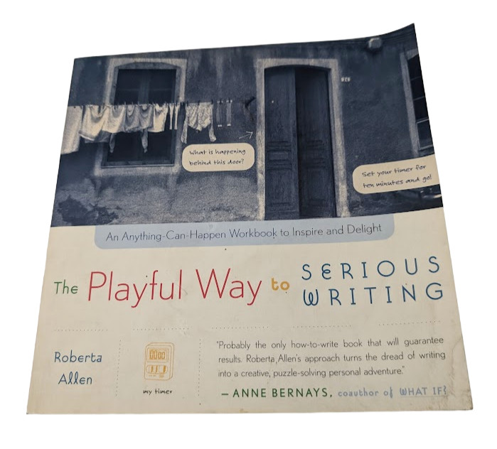 Playful Way To Serious Writing Allen PB 2002 Fiction Writing Guide Creativity