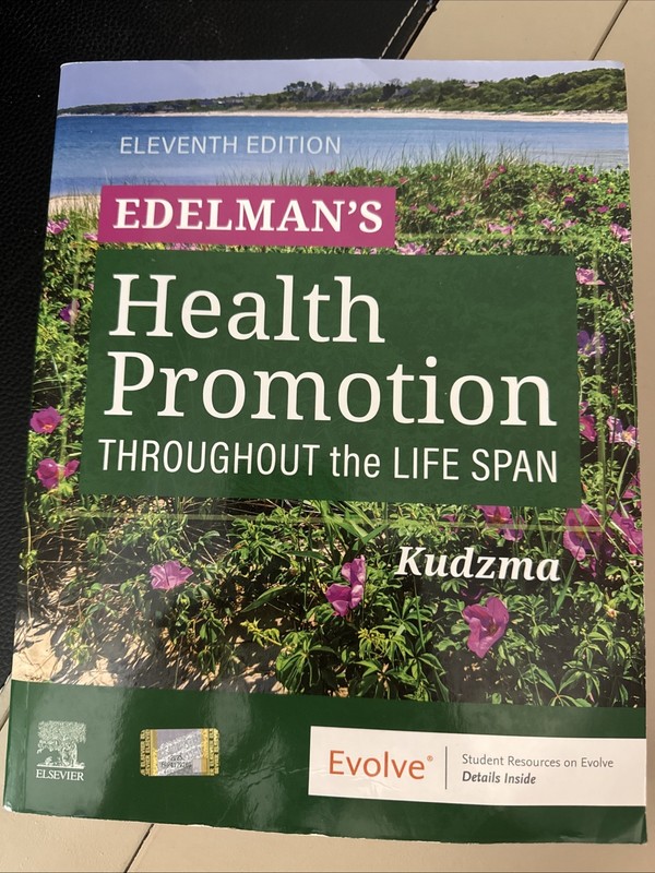 Edelman’s Health Promotion Throughout the Life Span by Carole Lium Edelman Paper