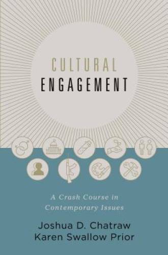 Cultural Engagement: A Crash Course in Contemporary Issues – Hardcover – GOOD