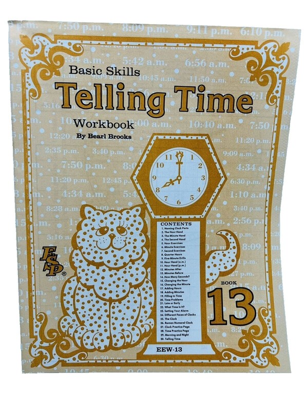 Basic Skills Telling Time Workbook by Bearl Brooks Book 13 EEW-13 ESP 1993~D1 09
