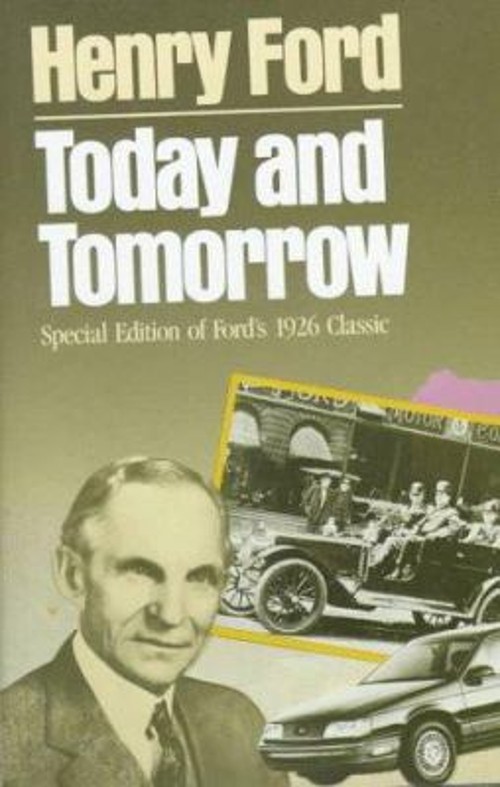 Today and Tomorrow : Commemorative Edition of Ford’s 1926 Classic