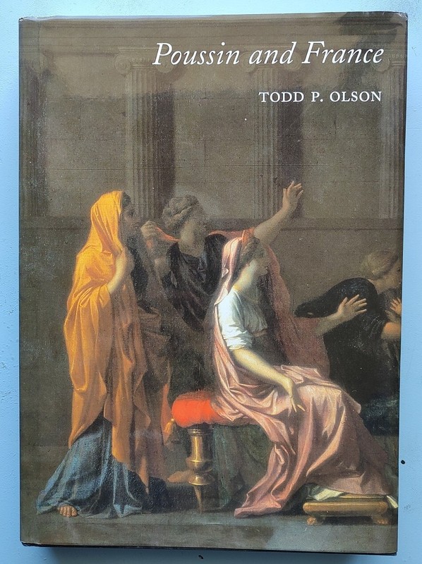 Poussin and France Art History Textbook Todd P. Olson Great Condition HCDJ Yale