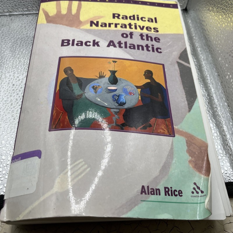 RADICAL NARRATIVES BLACK ATLANTIC ALAN RICE MAKE AN OFFER !
