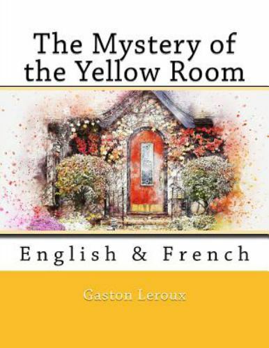 Mystery of the Yellow Room, Paperback by Leroux, Gaston Louis Alfred; Marcel,…