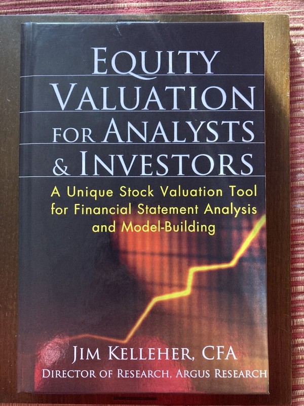Equity Valuation for Analysts and Investors by James Kelleher – FREE UK P&P