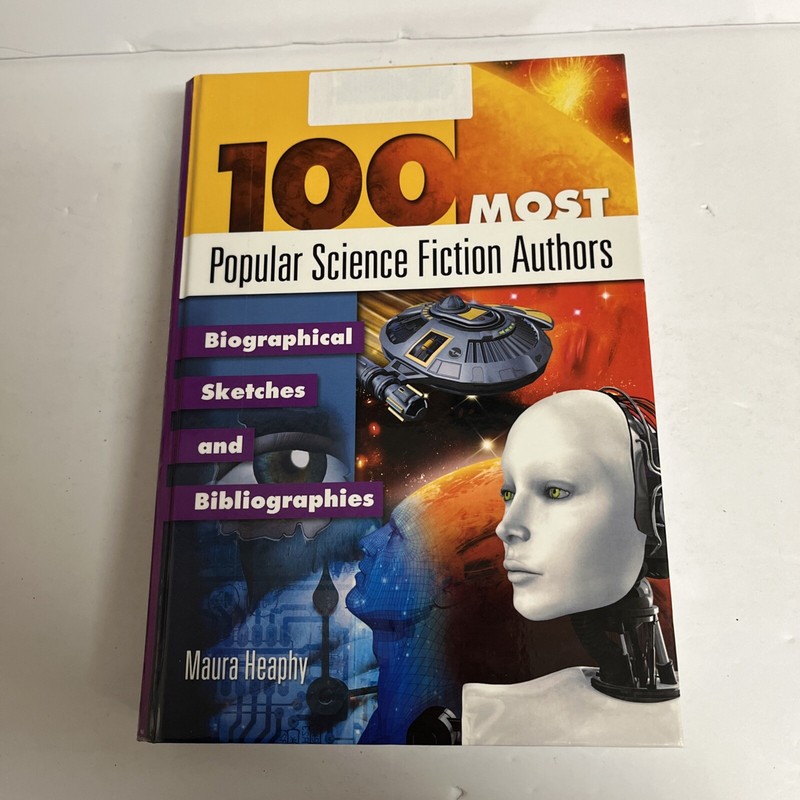 100 Most Popular Science Fiction Authors by Maura Heaphy 2010 Hardcover