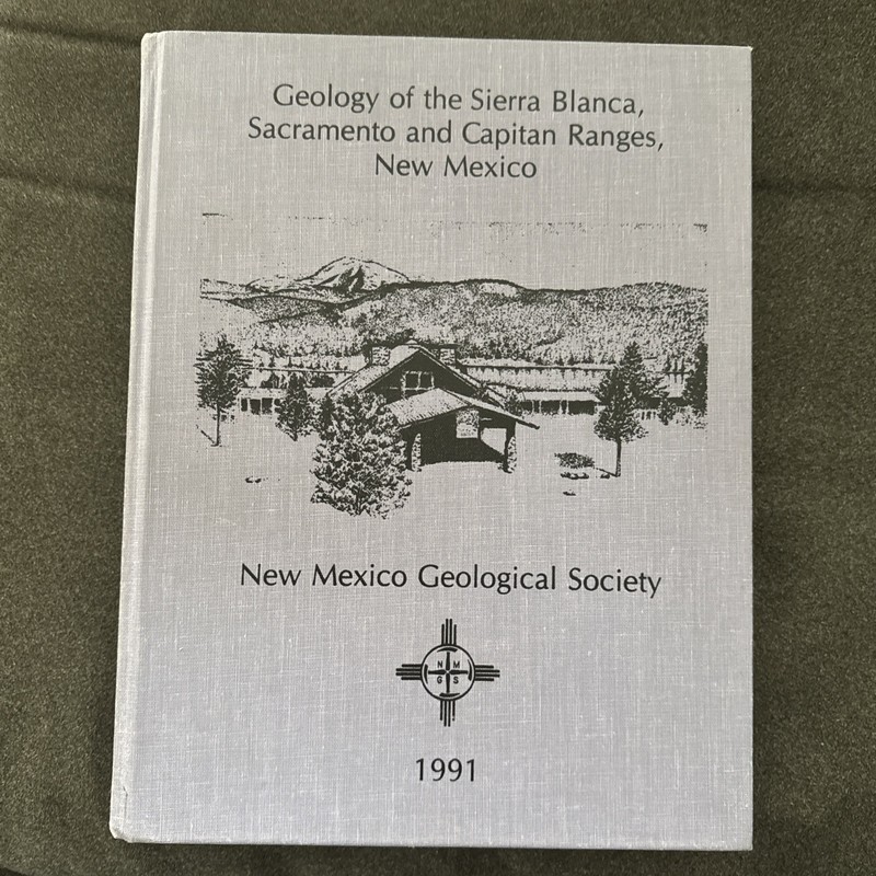 New Mexico Geological Soc 1991 Geology Of Sierra Blanca Sacramento Capitan Range