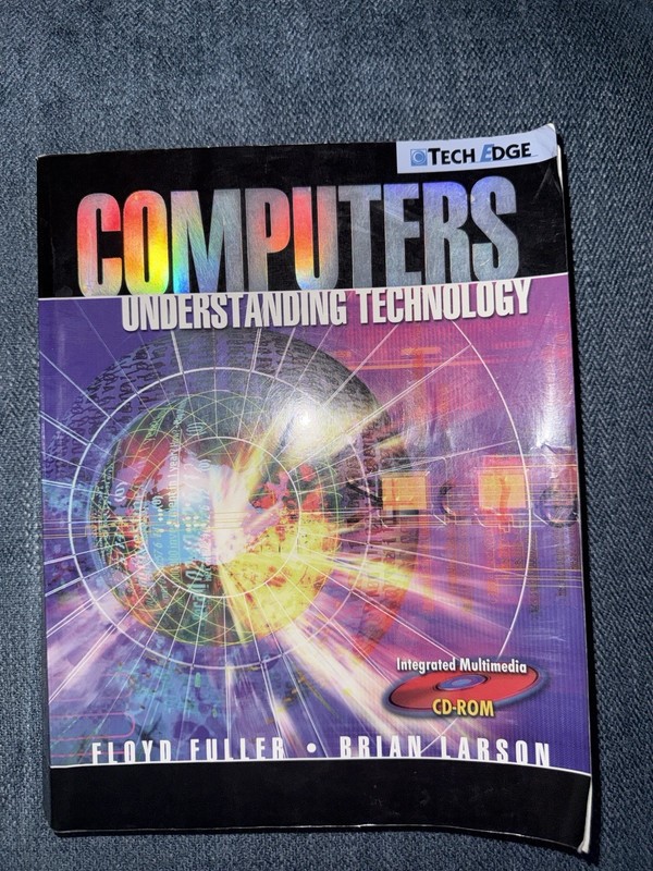 Computers Understanding Technology 2003 by Floyd Fuller Brian LarsonEMC Paradigm