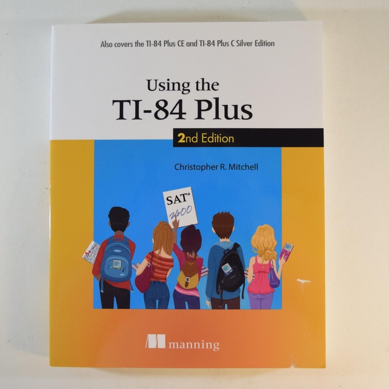 Using the TI-84 Plus Graphing Calculator – Mitchell – 2nd Edition – Paperback