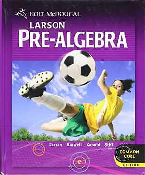 Holt McDougal Larson Pre-Algebra: Student – Hardcover, by HOLT MCDOUGAL – Good