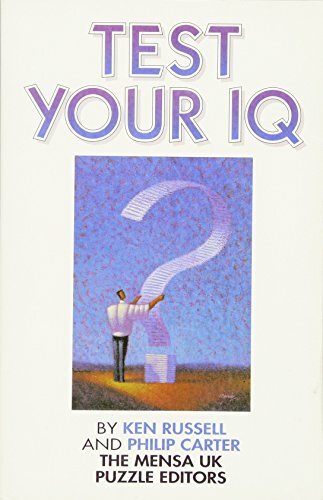 Test Your IQ By Ken Russell,Philip Carter