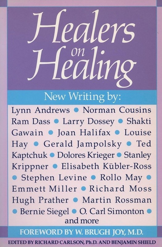 Healers on Healing (New Consciousness Reader) by Richard Carlson