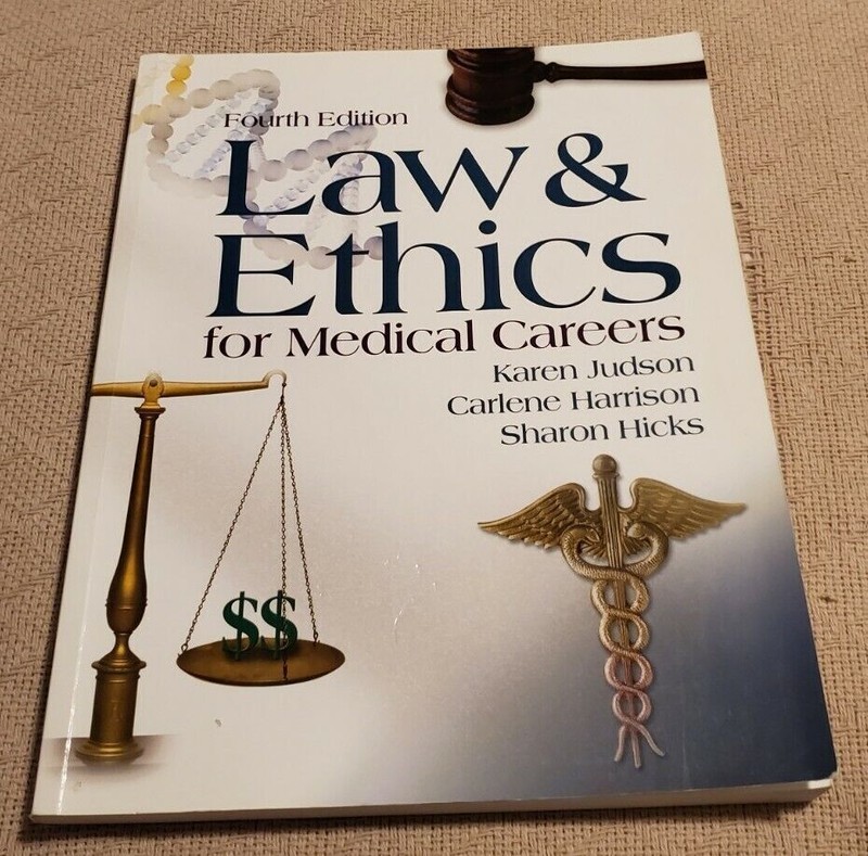 Law And Ethics For Medical Careers Fourth Edition