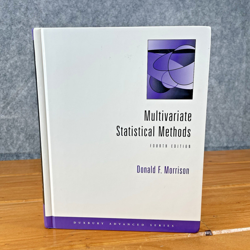 Multivariate Statistical Methods 4th Edition Morrison Statistics Hardcover 2005