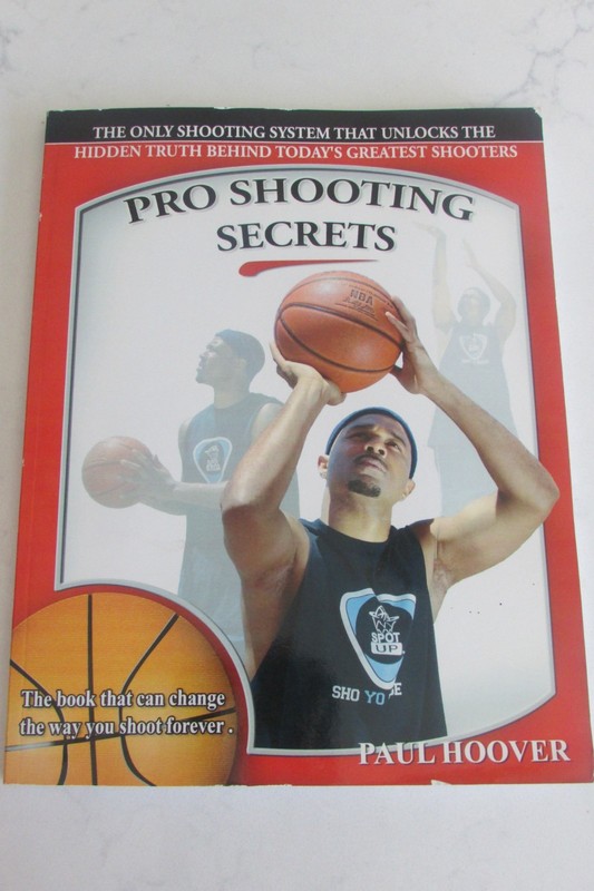 Pro Shooting Secrets Paul Hoover Basketball Shooting Instructional Book PB
