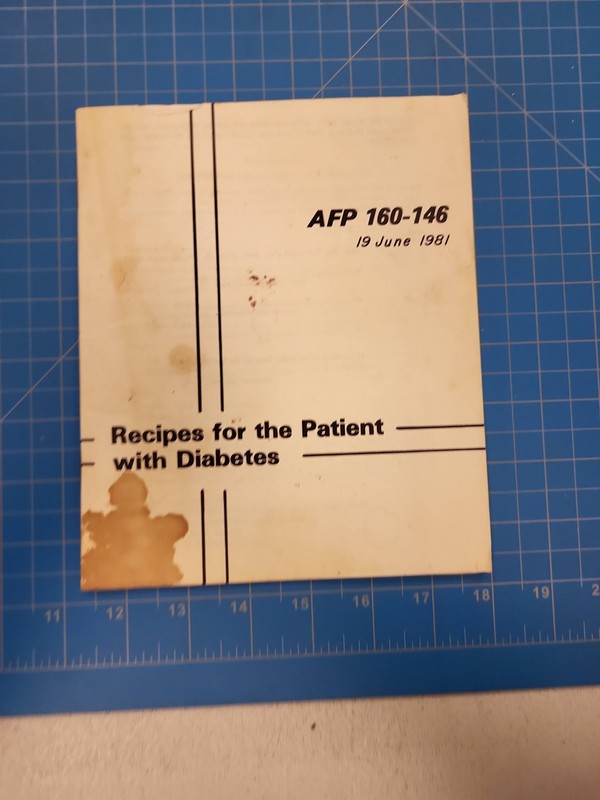 1981 AFP 160-146 Recipes Patient with Diabetes Air Force Medical Pamphlet Vintag