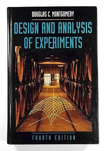 Design and Analysis of Experiments – Hardcover, by Montgomery Douglas C. – Good