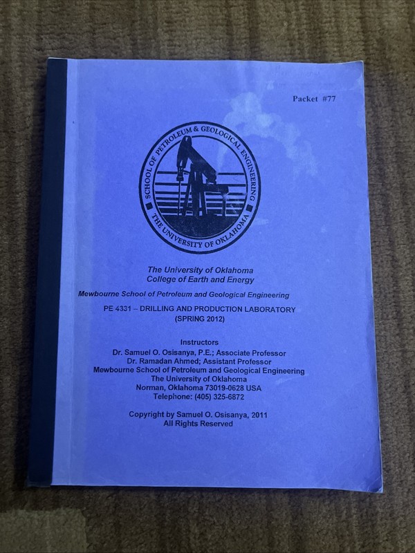 OU Mewborne Petroleum PE 4331 Drilling And Production Lab Manual Sp2012 USED