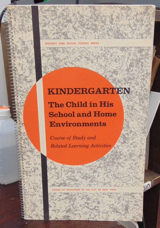 NYC Board of Ed. – Curriculum Bulletin , ’67-’68 – Kindergarten Social Studies /