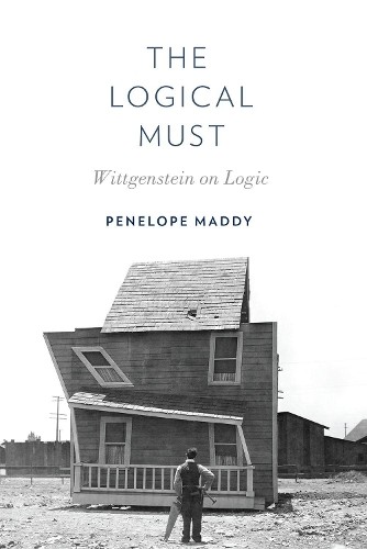 Penelope Maddy The Logical Must (Paperback) (UK IMPORT)