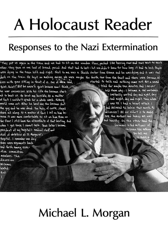 A Holocaust Reader: Responses to the Nazi Extermination