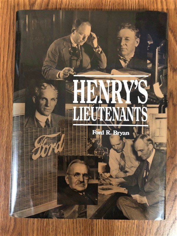 Henry’s Lieutenants by Ford R. Bryan (1993, Hardcover) Ford Motor Corp. Autos