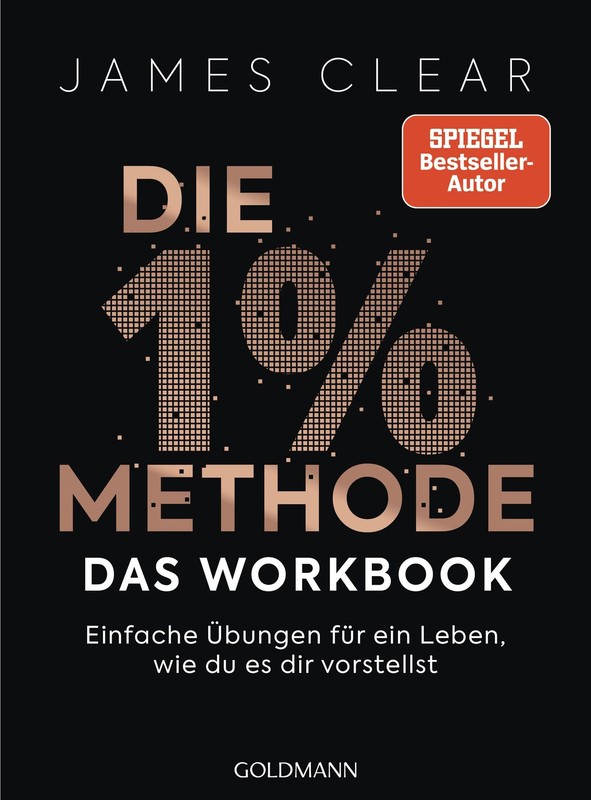 James Clear Ann Die 1%-Methode – das Workbook: Einfache (Paperback) (UK IMPORT)