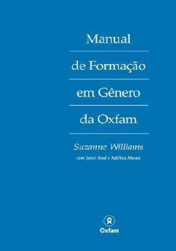 Suzanne Williams Manual de Formacao em Genero da Oxfam (Paperback)