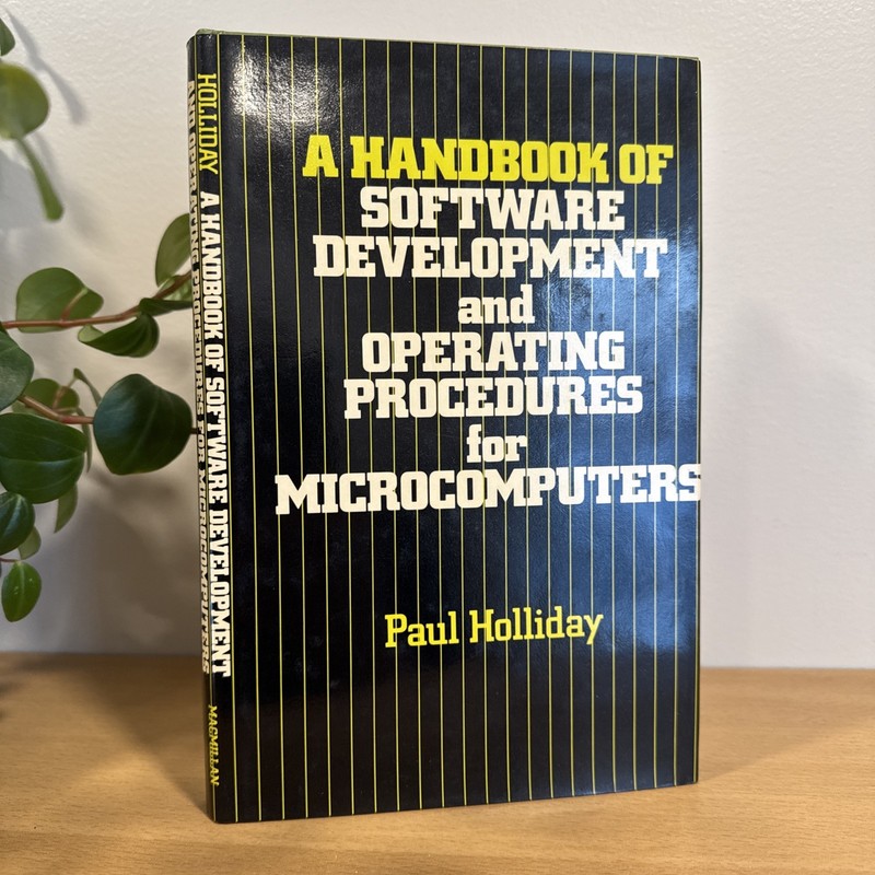 Handbook of Software Development & Operating Procedures for Microcomputers Book