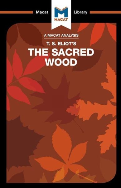 An Analysis Of T S Eliot’s The Sacred Wood: Essays On Poetr…