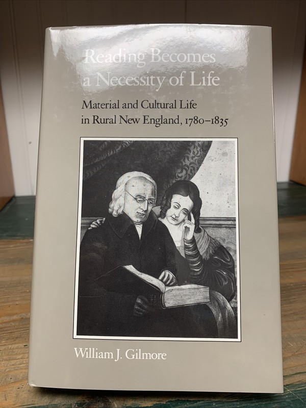 Reading Becomes a Necessity of Life : Material and Cultural Life in Rural New…