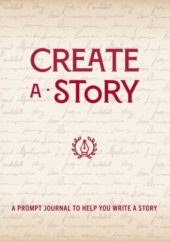 Create a Story: A Prompt Journal- 9780785839262, paperback, Editors of Chartwell