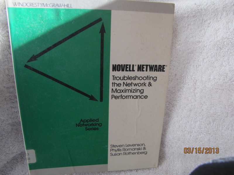 Novell Netware: Troubleshooting the Network and Maximizing Performance (Appl…