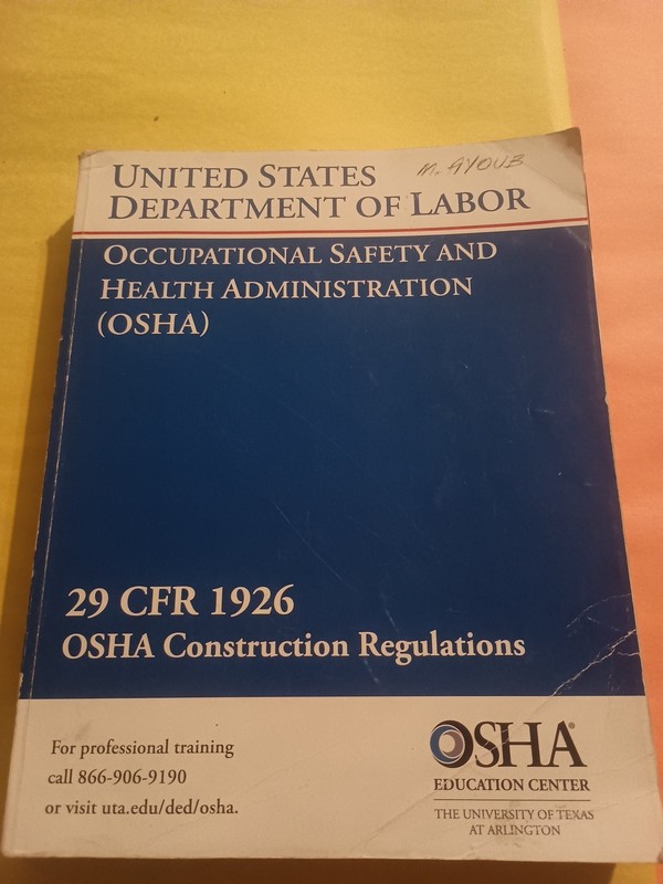 29 CFR 1926 OSHA Construction Industry Regulations Standards, 2013