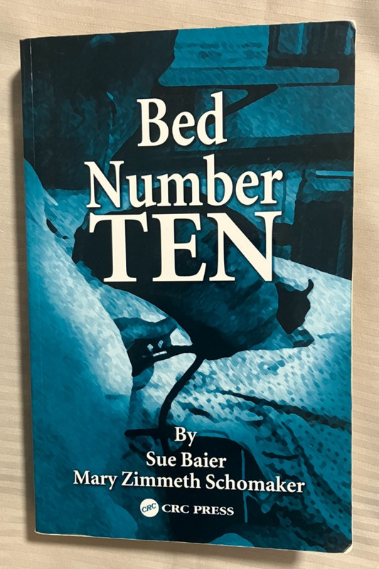 Bed Number Ten by Sue Baier and Mary Zimmeth ~ GOOD-VERY GOOD